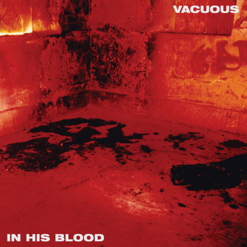 Vacuous (UK) : In His Blood Vacuous (UK) : In His Blood